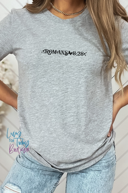 Romans 8 28 Tshirt