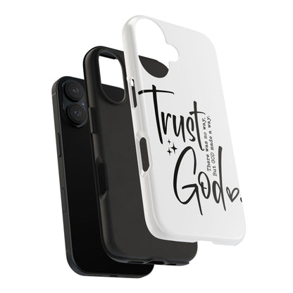 Trust God Tough Phone Cases