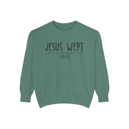 Comfort Color Jesus Wept Sweatshirt
