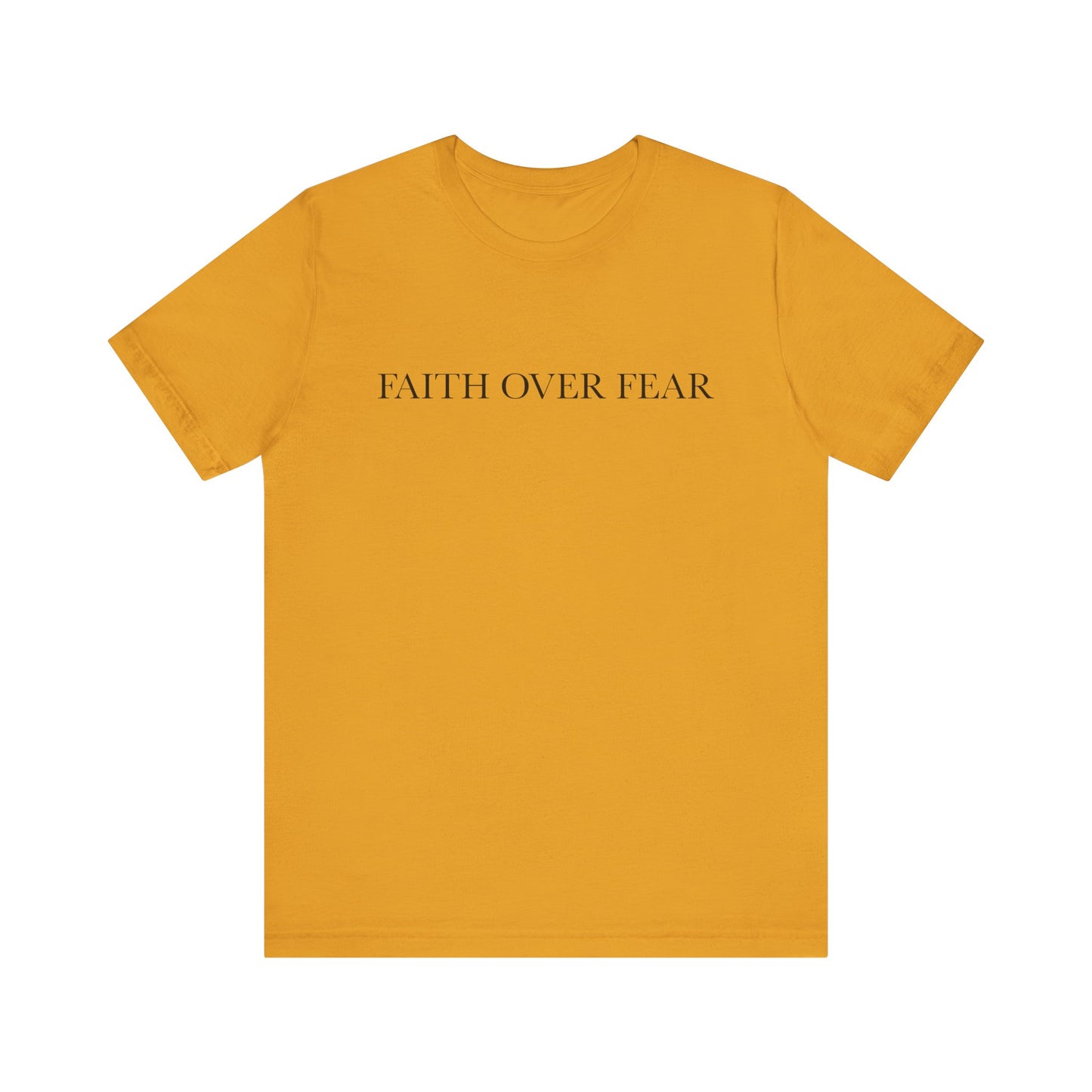Faith Over Fear Tshirt