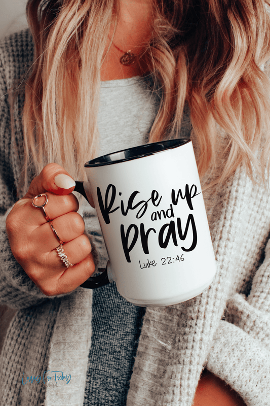 Rise Up and Pray Coffee Mug with Color Inside