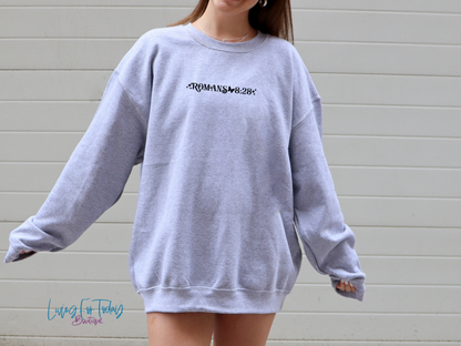 Romans 8 28 Sweatshirt