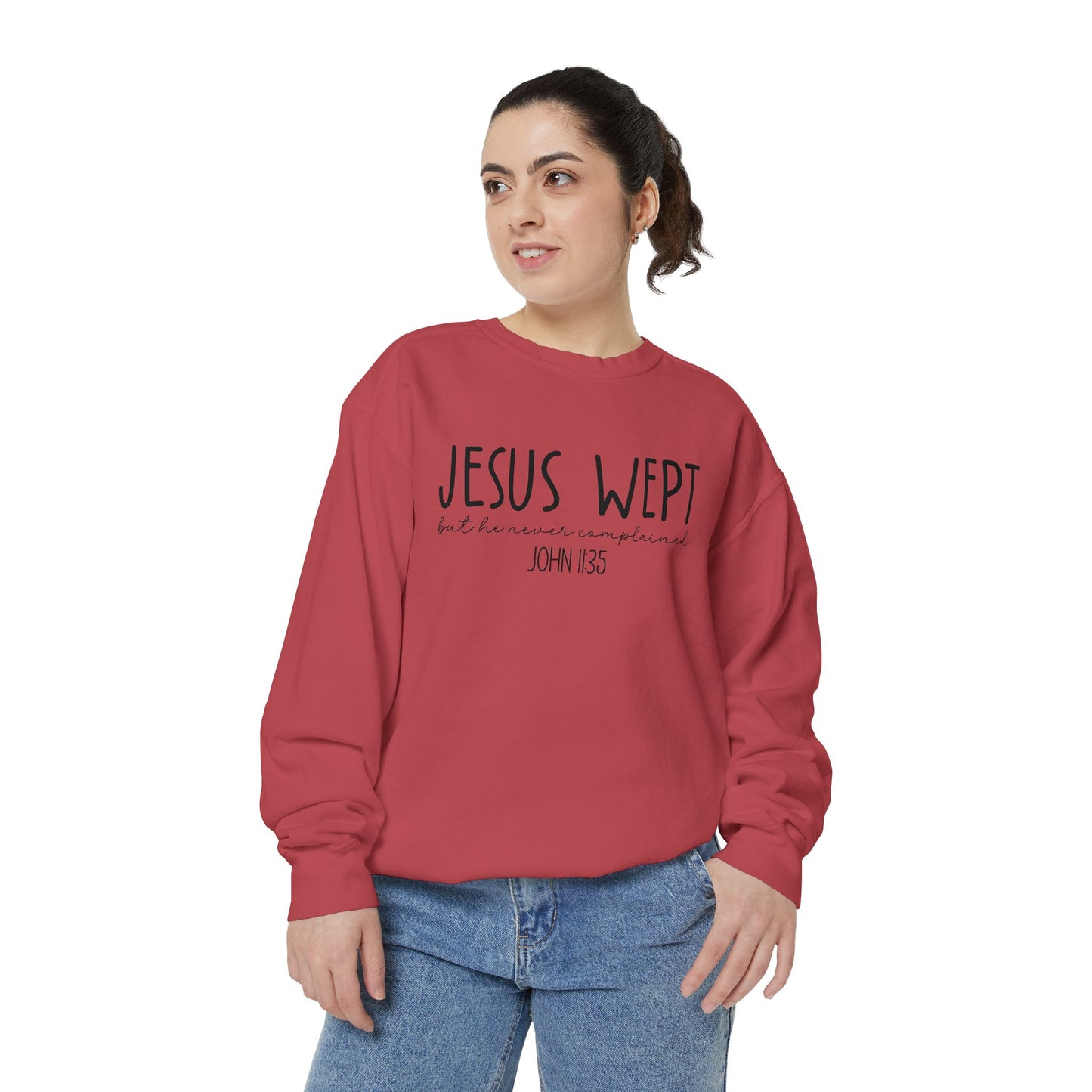 Comfort Color Jesus Wept Sweatshirt