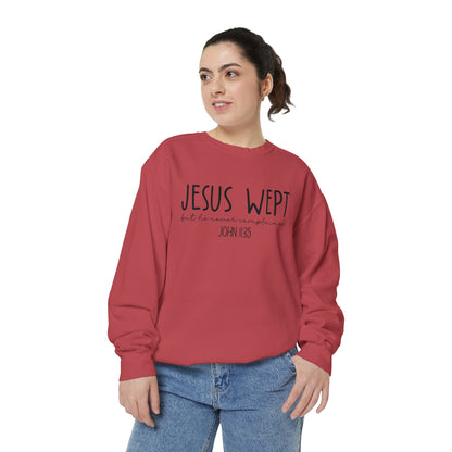 Comfort Color Jesus Wept Sweatshirt
