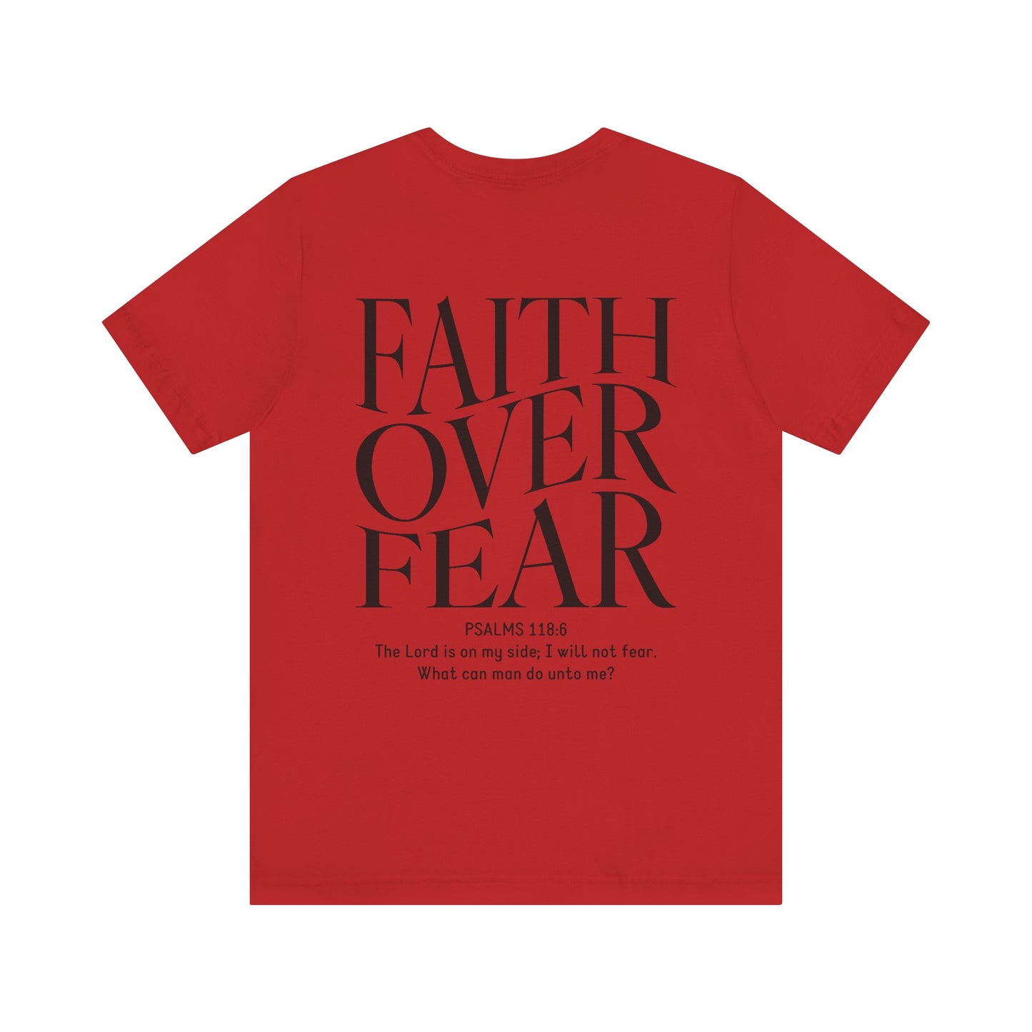 Faith Over Fear Tshirt