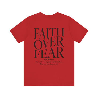 Faith Over Fear Tshirt