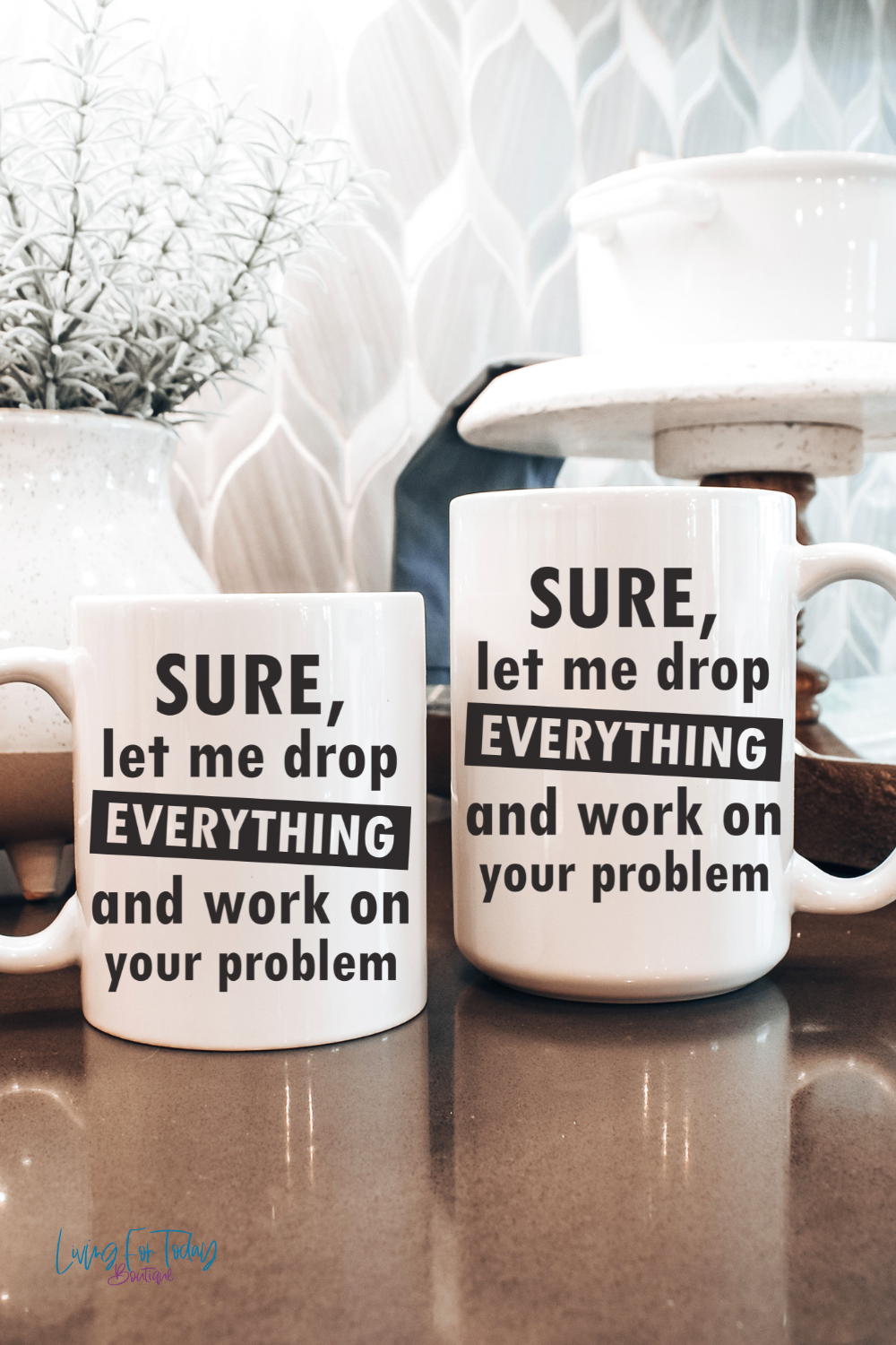 Sure Let Me Drop Everything Mug