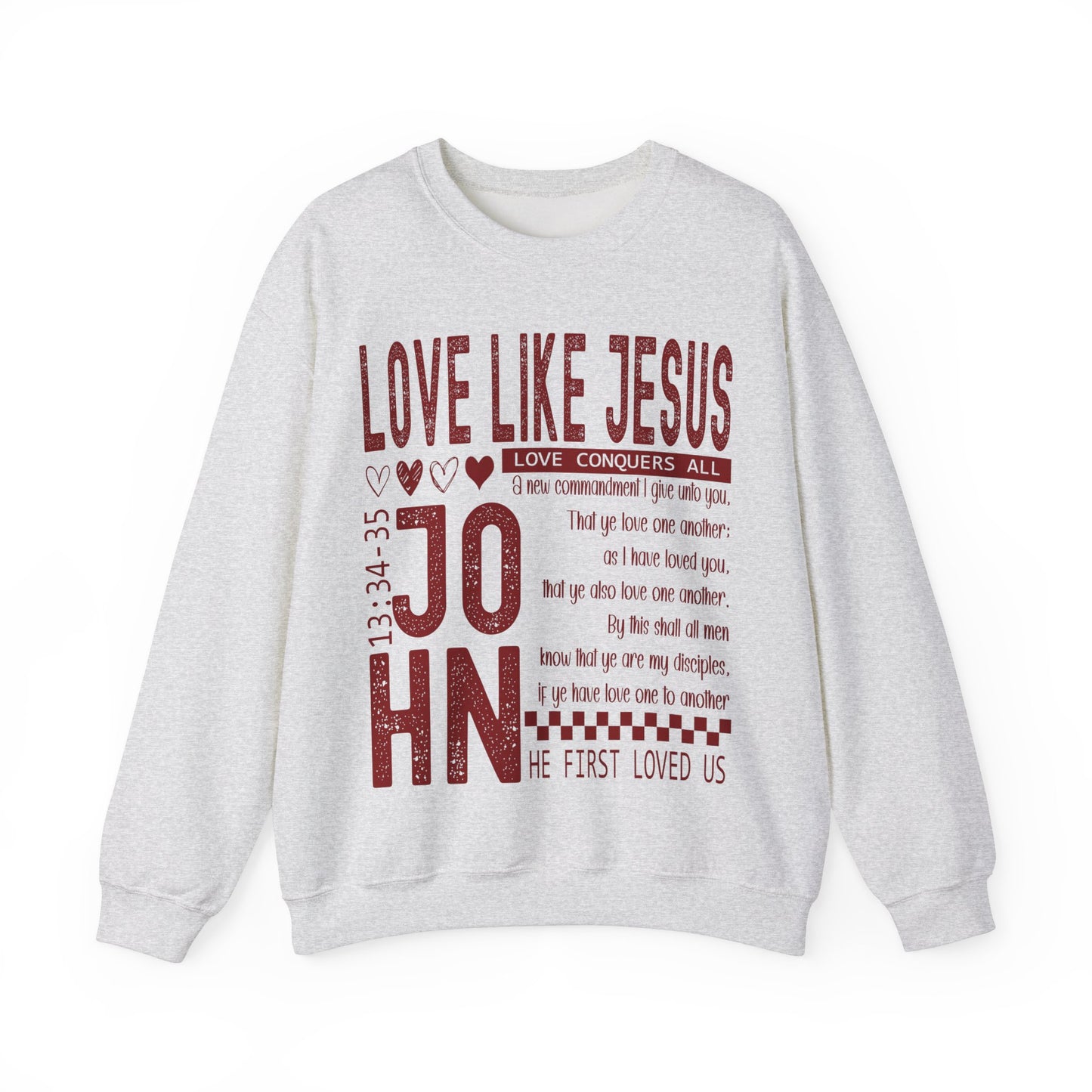 Love Like Jesus Sweatshirt