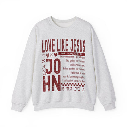 Love Like Jesus Sweatshirt