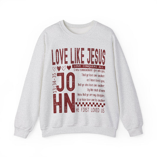 Love Like Jesus Sweatshirt