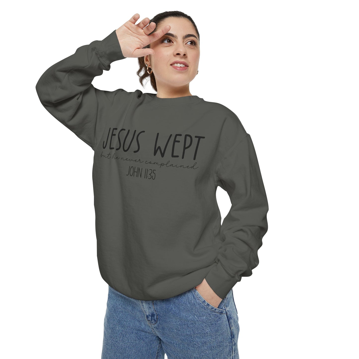 Comfort Color Jesus Wept Sweatshirt