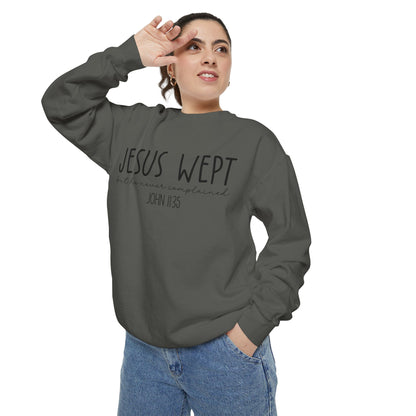 Comfort Color Jesus Wept Sweatshirt