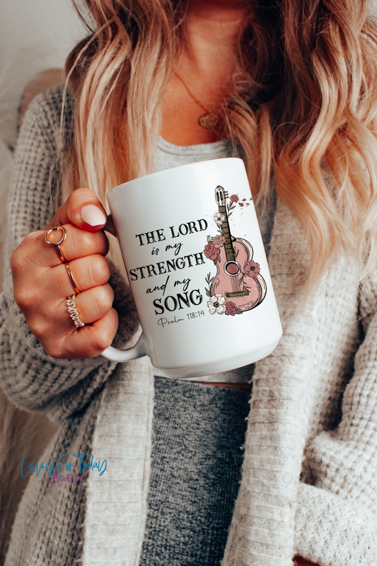 The Lord is My Strength Mug