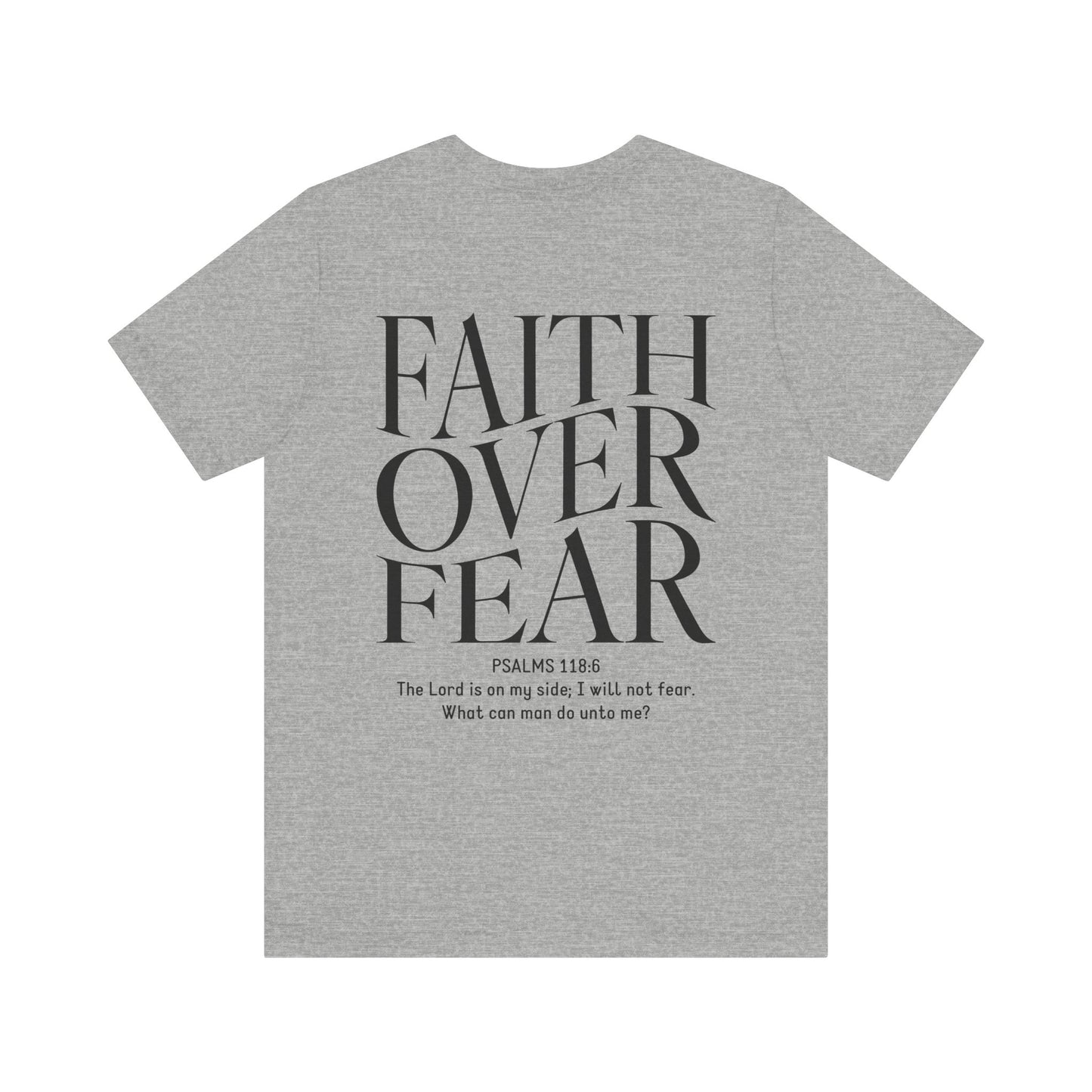 Faith Over Fear Tshirt