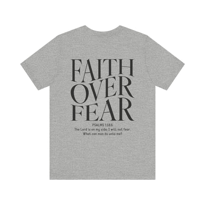 Faith Over Fear Tshirt
