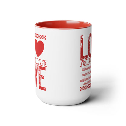 You Are So Loved Coffee Mug Romans 5:8