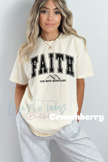 Faith Can Move Mountains TShirt
