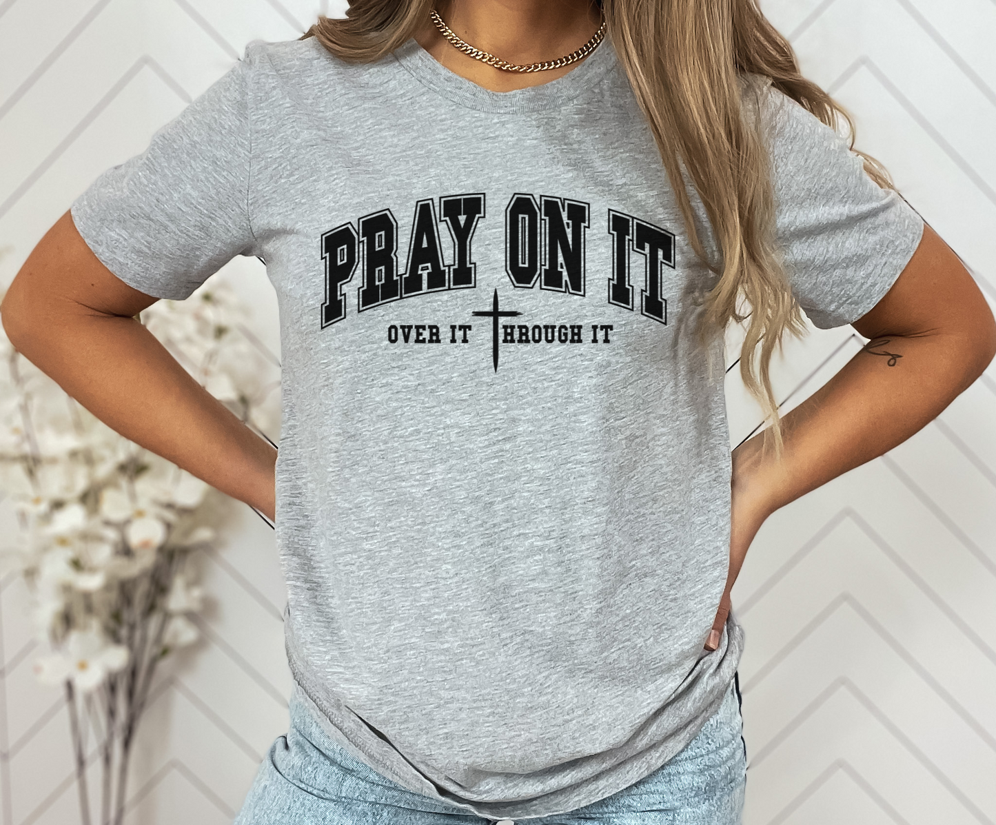 Pray On It Shirt