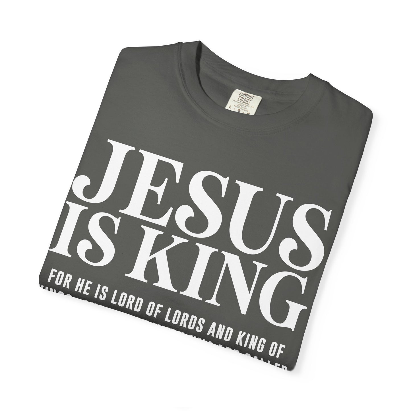 Comfort Color Jesus is King TShirt