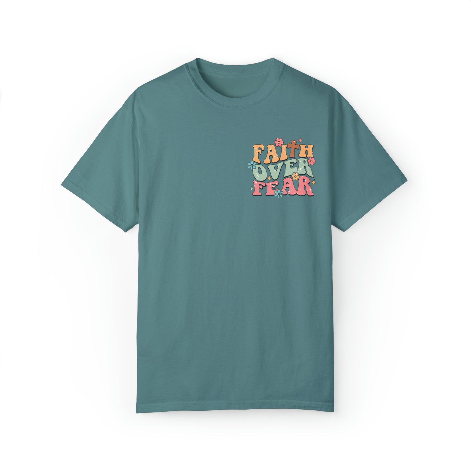 Faith Over Fear TShirt