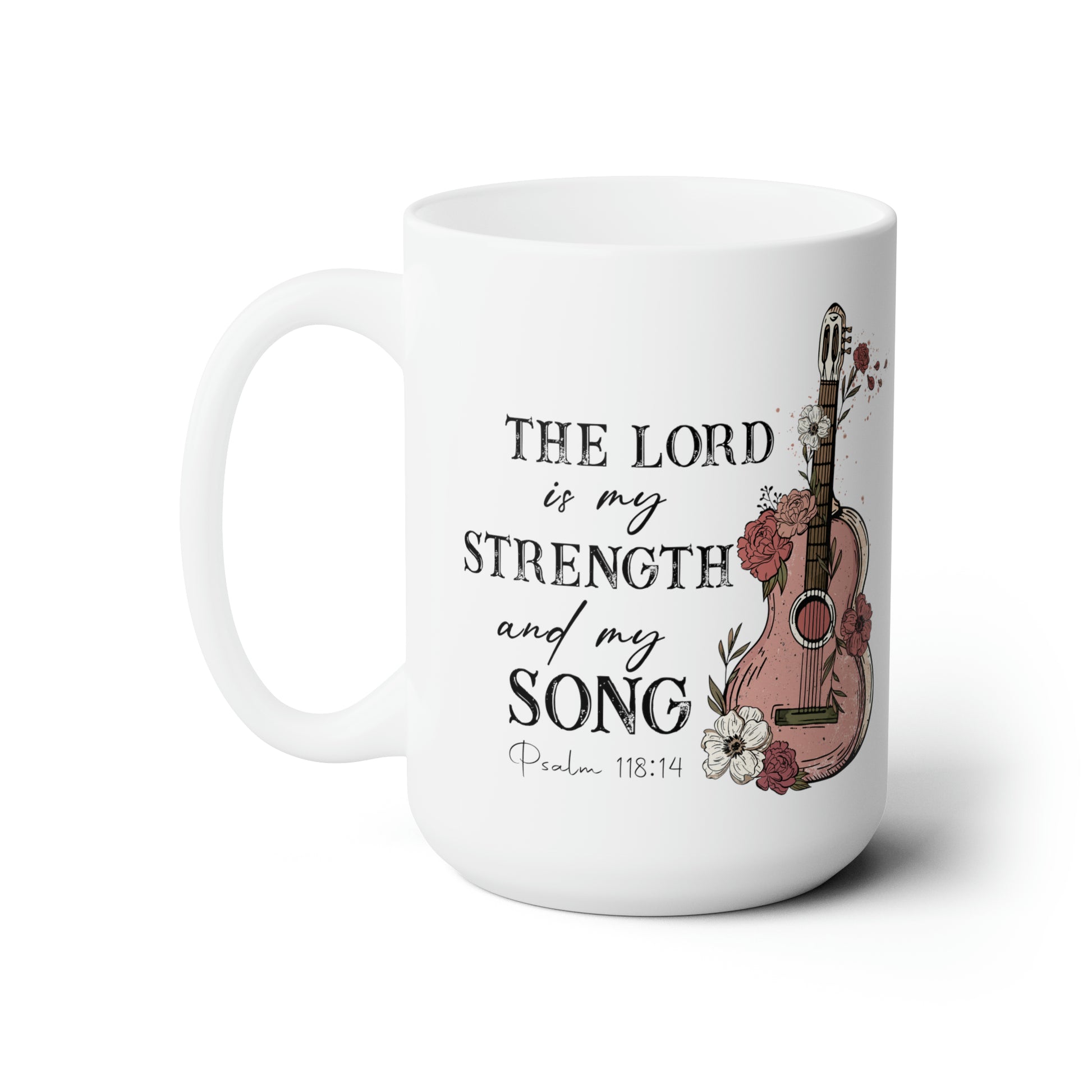 The Lord is My Strength Mug
