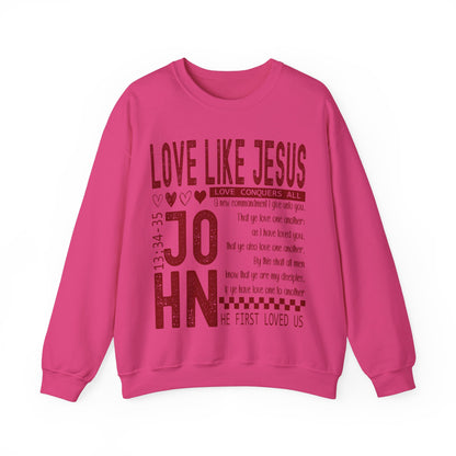 Love Like Jesus Sweatshirt