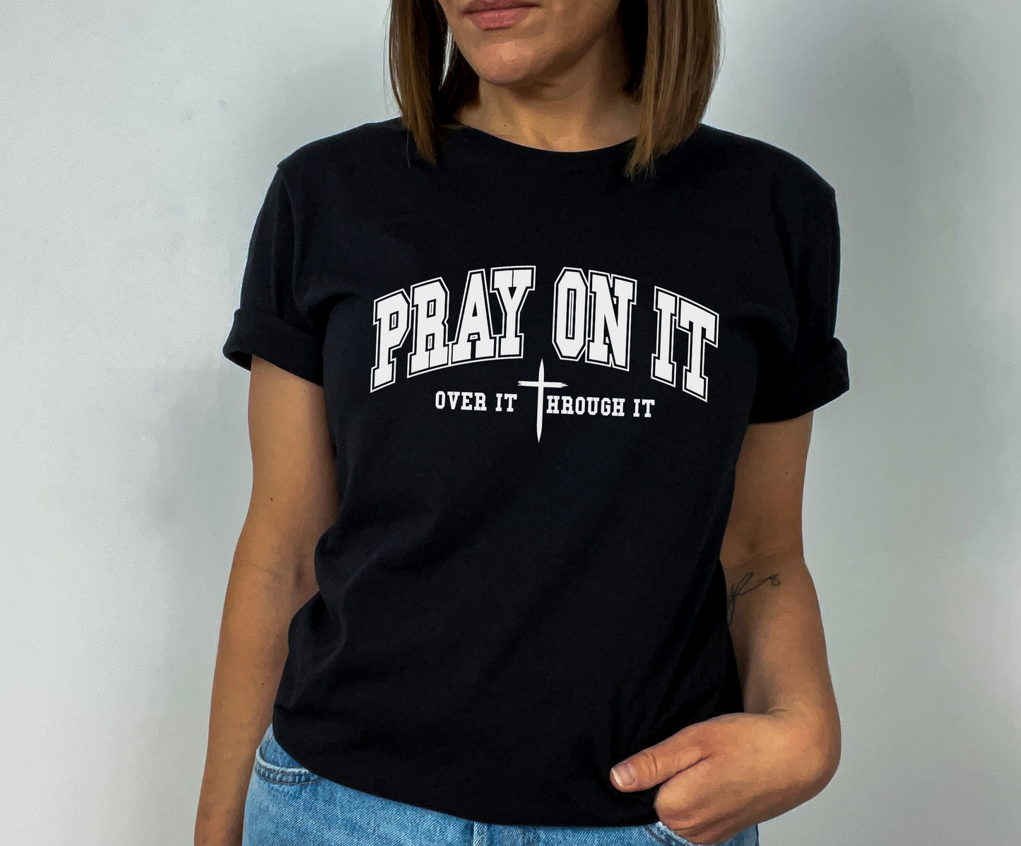 Pray On It Shirt