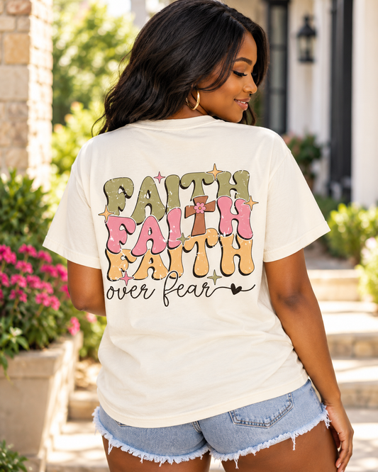 Comfort Colors Faith Over Fear TShirt