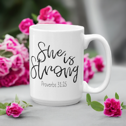 "She is Strong” Coffee Mug