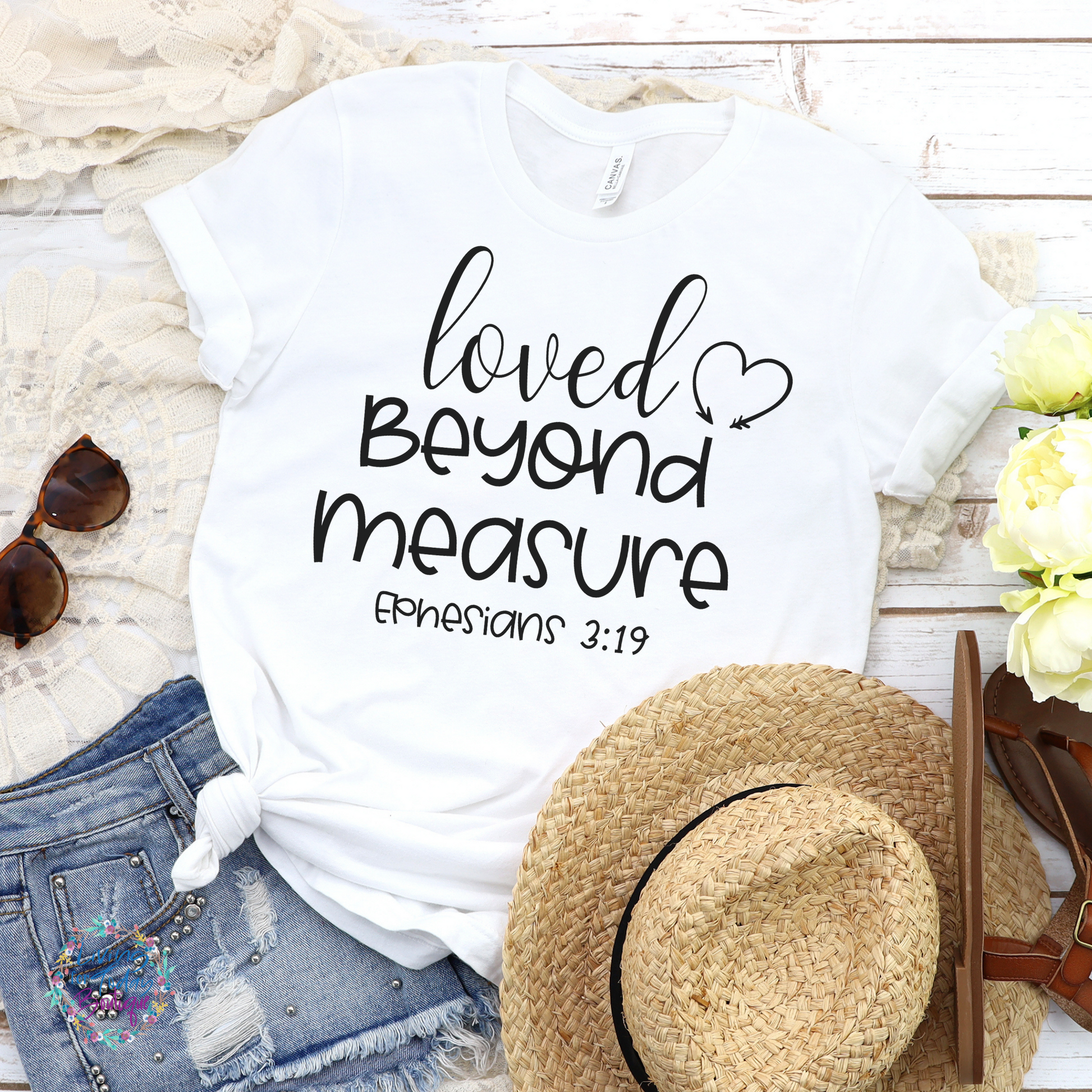 Loved Beyond Measure Shirt