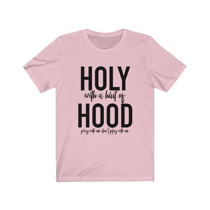 Holy with a Hint of Hood Graphic Tee