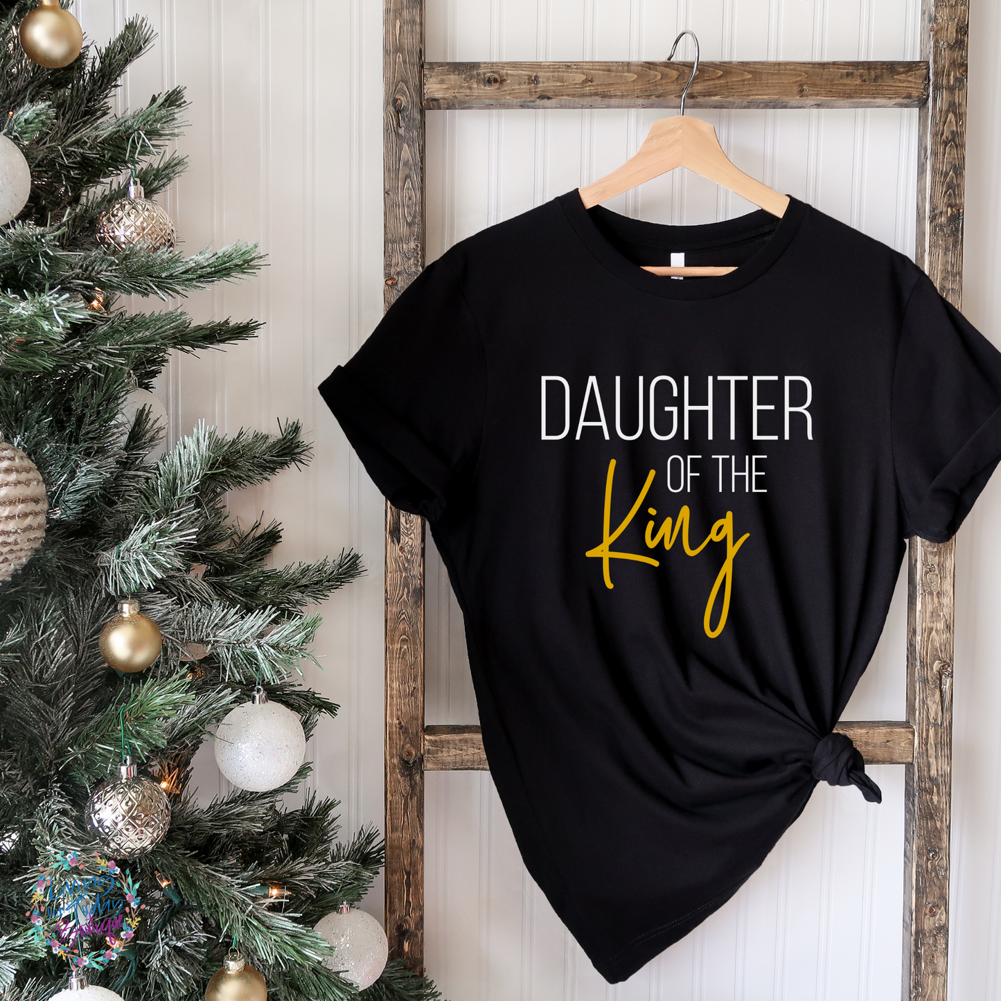 Daughter of the King Shirt