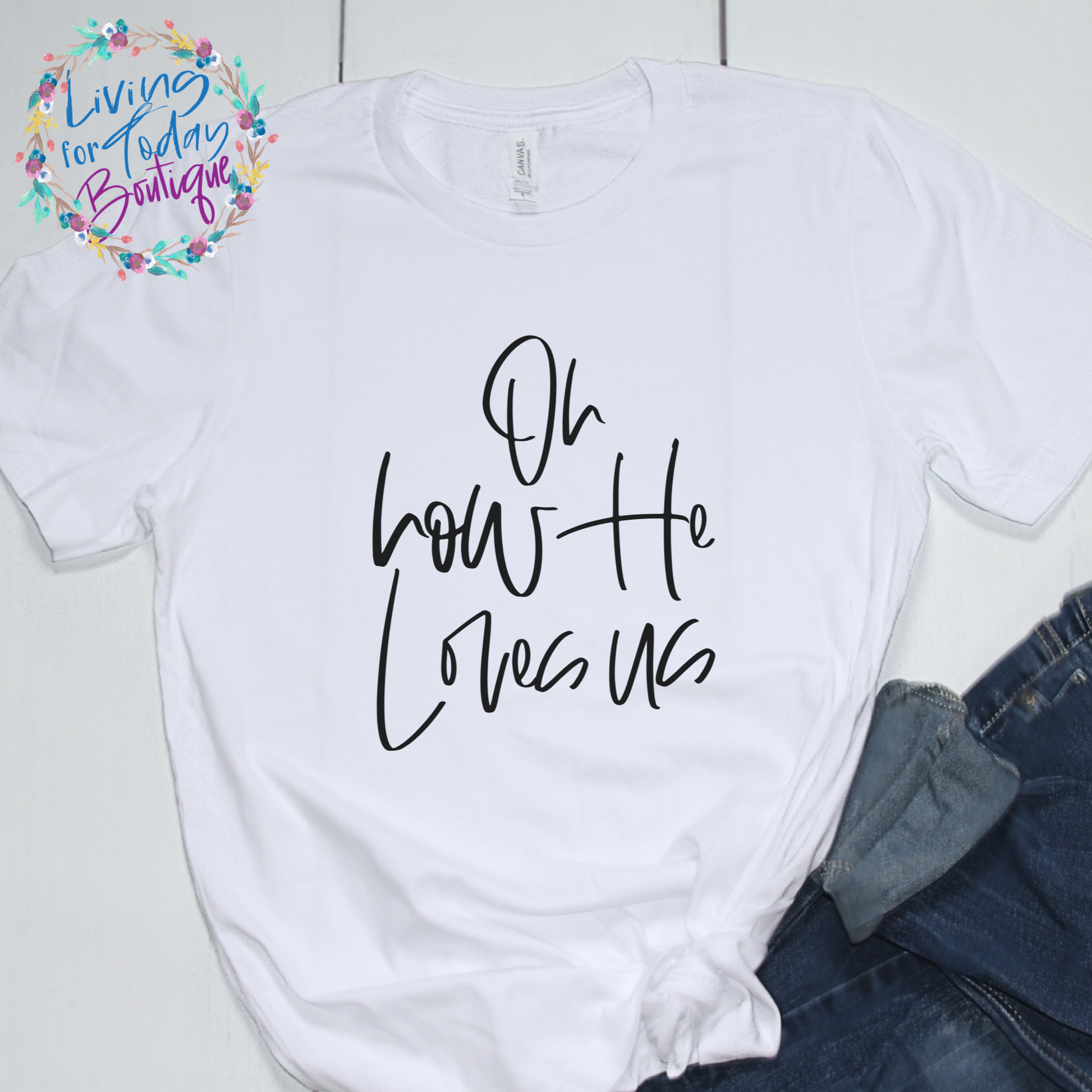 Oh How He Loves Us Graphic Tee