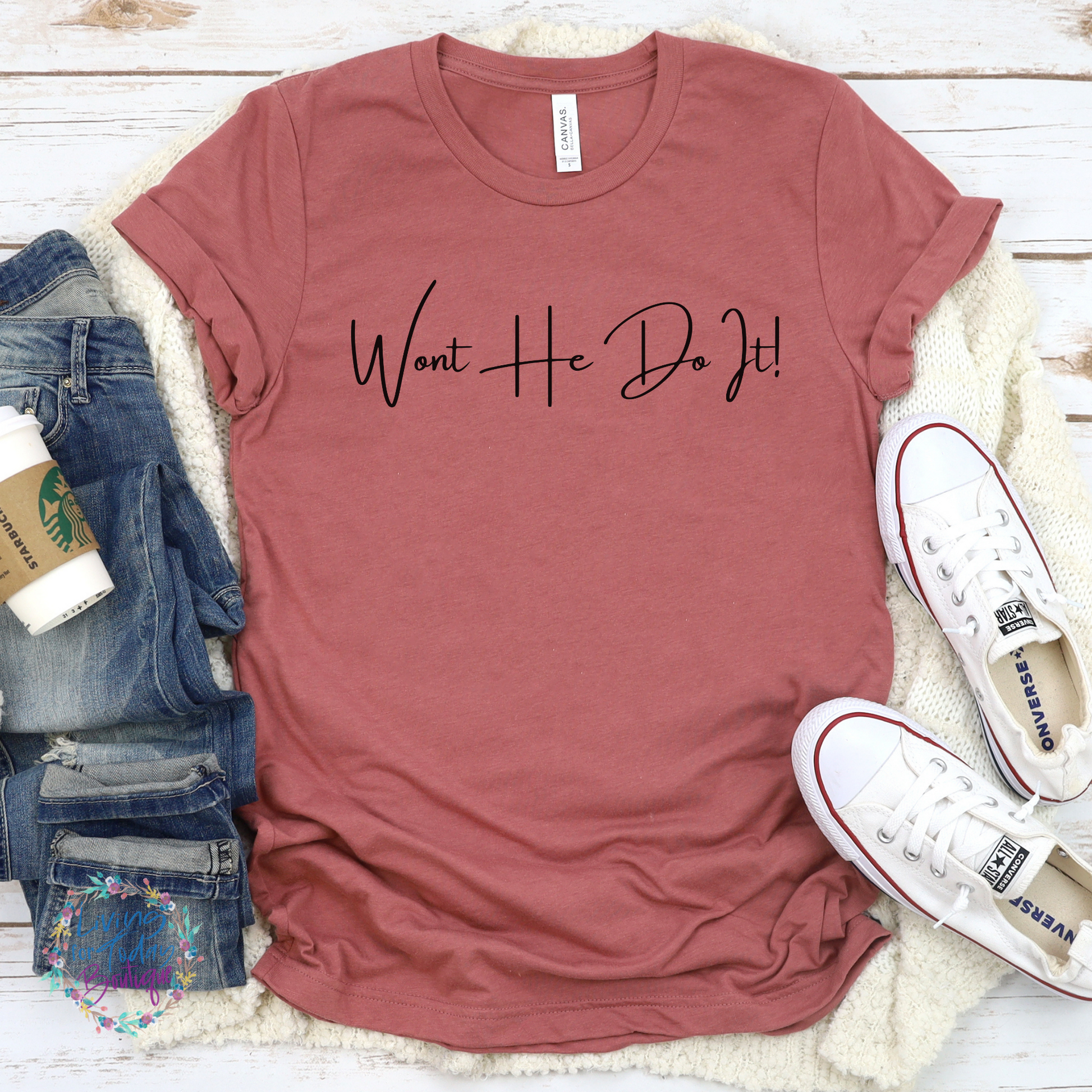 Wont He Do It! Shirt