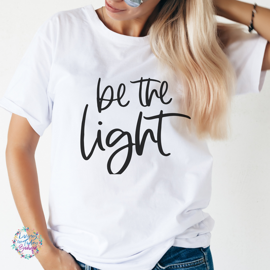 Be the Light Shirt