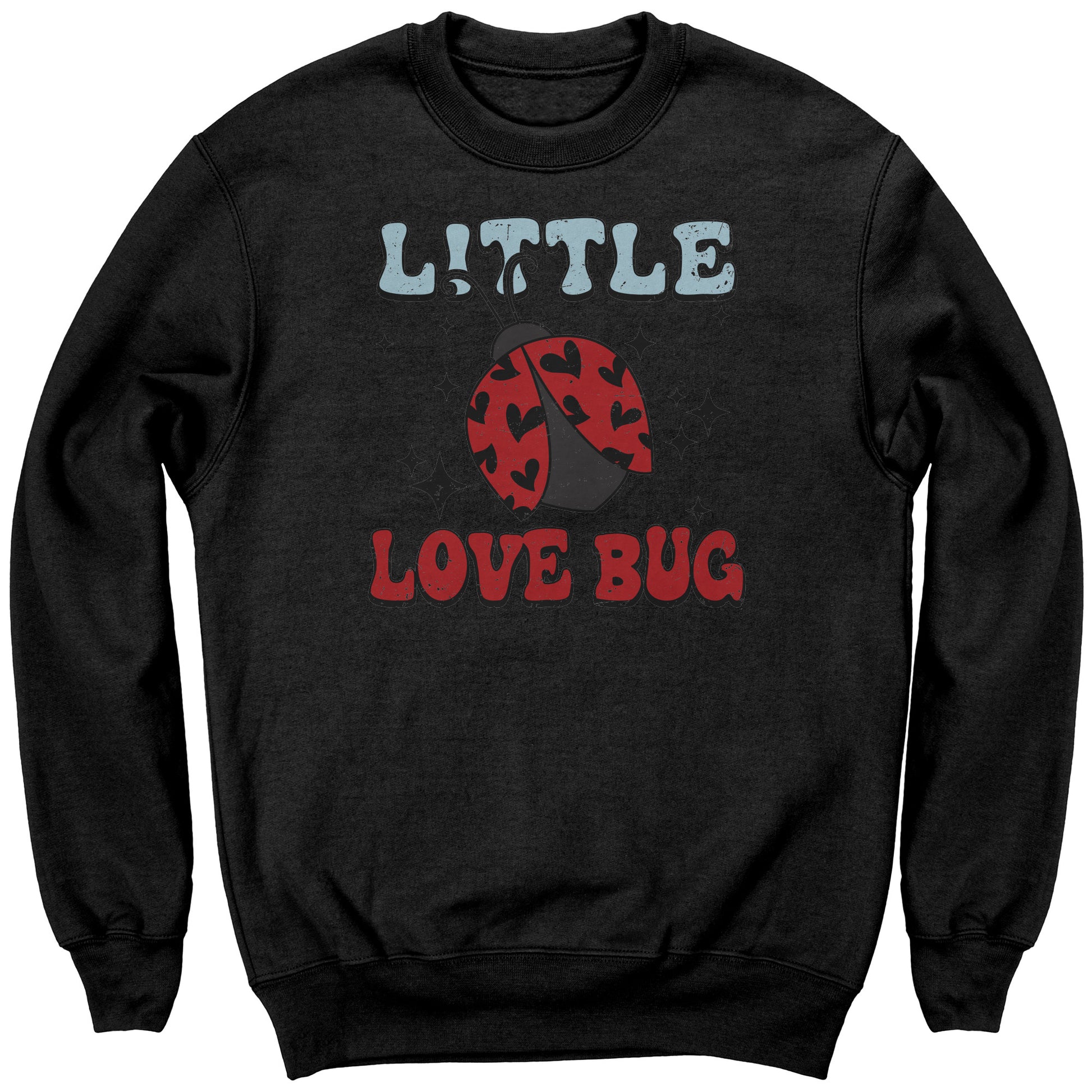 Little Love Bug Sweatshirt