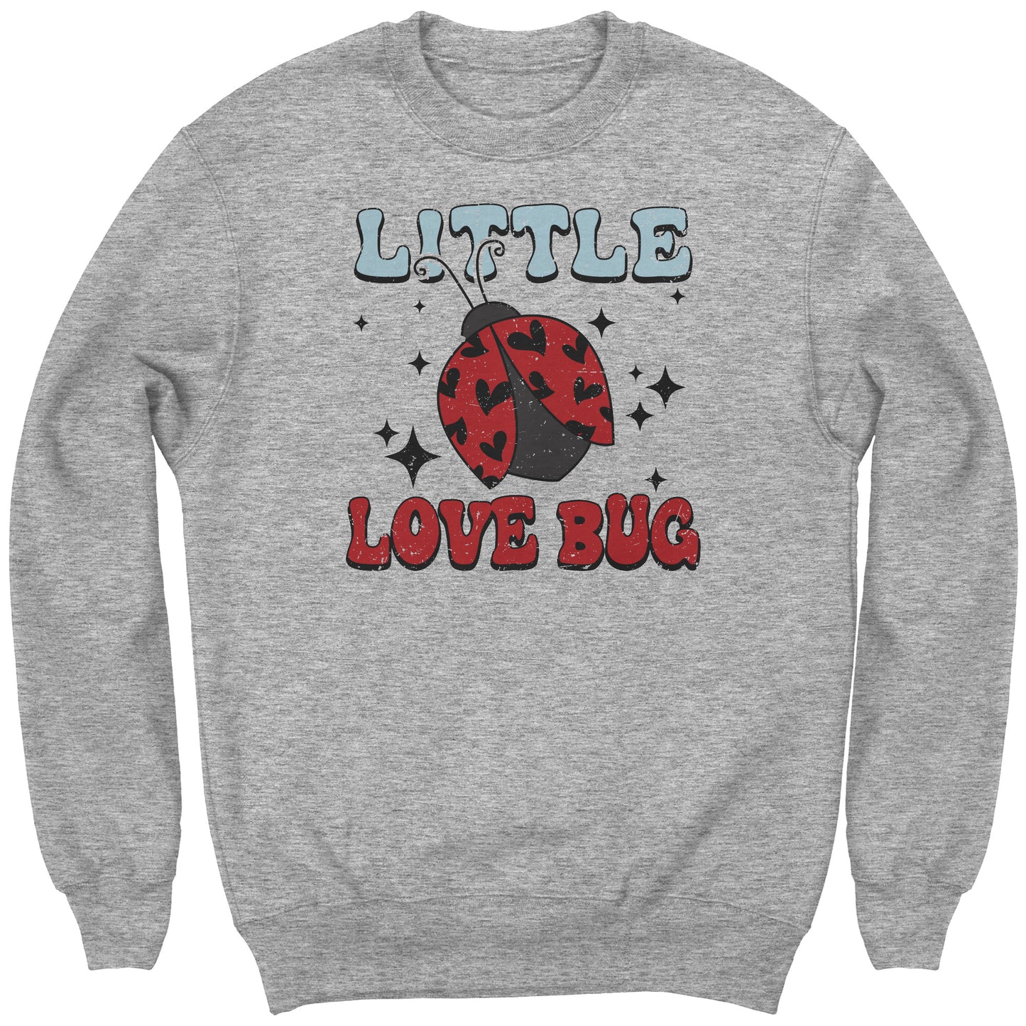 Little Love Bug Sweatshirt