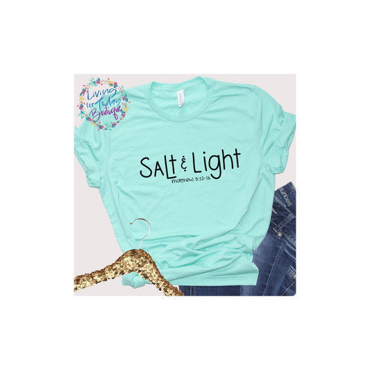 Salt and Light Shirt Matthew 5:13-16