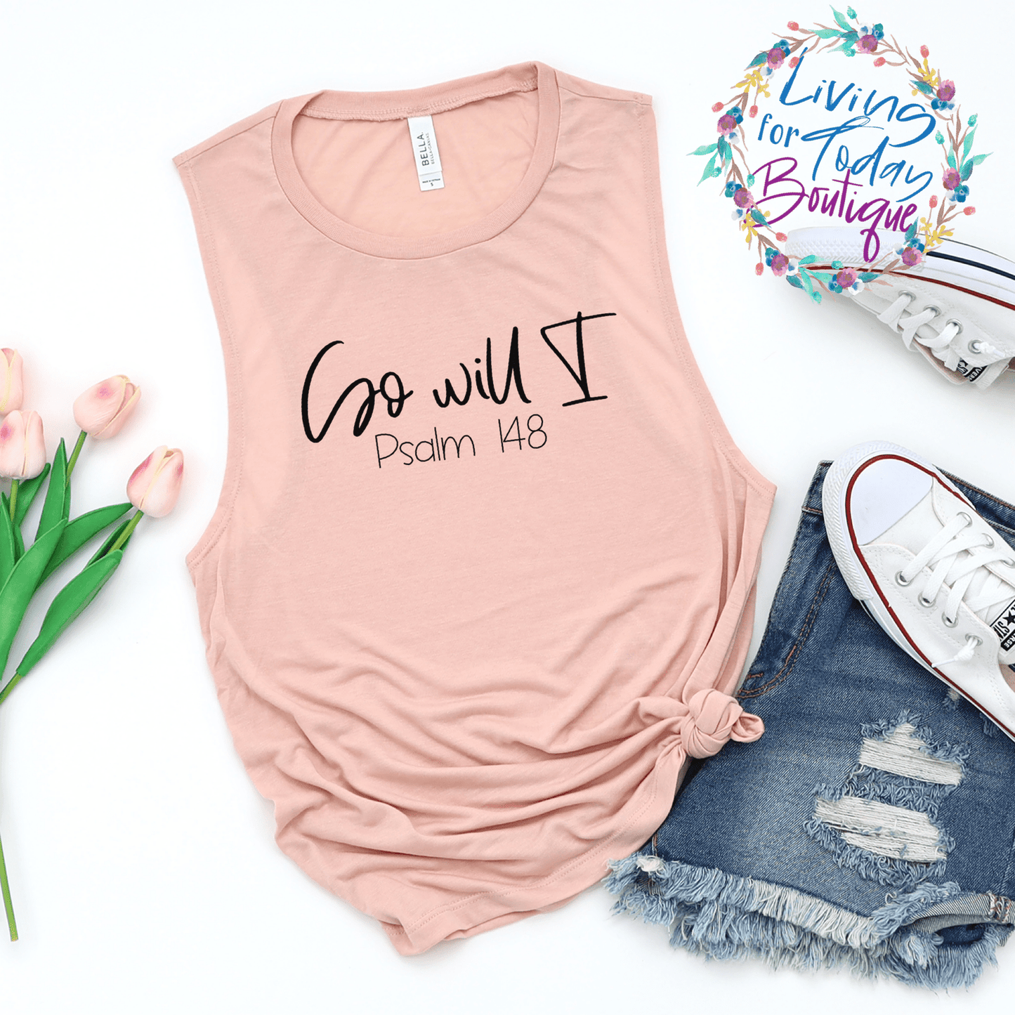 So Will I Ladies Muscle Tank