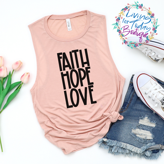 Faith Hope Love Muscle Tank