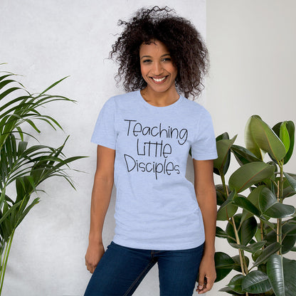 Teaching Little Disciples Shirt