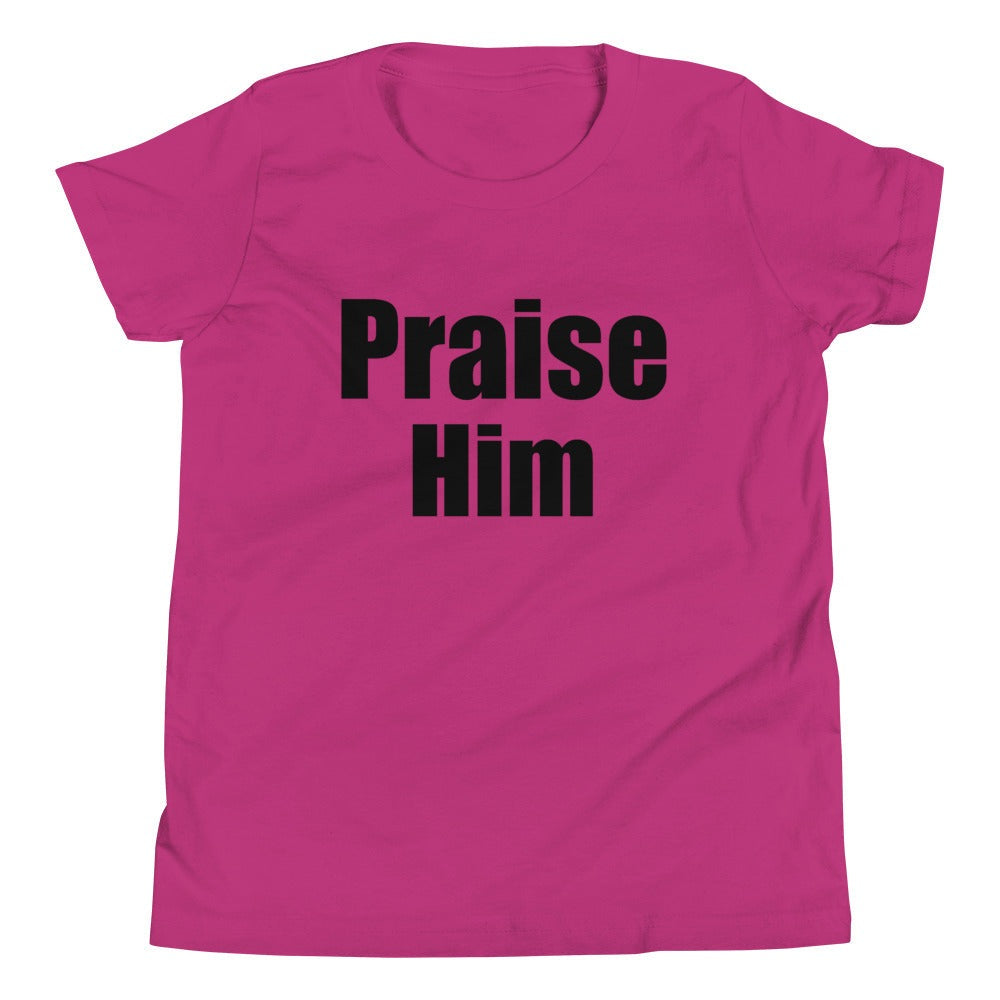 Praise Him Youth T-Shirt