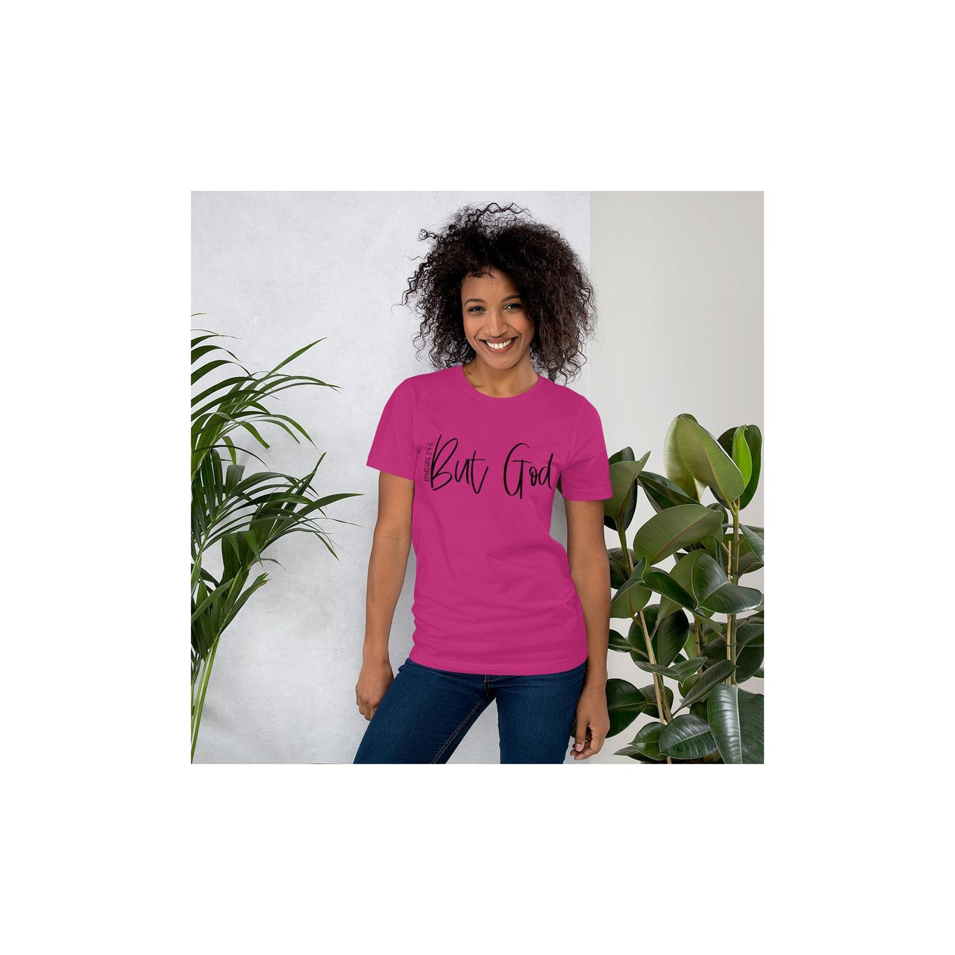But God Ephesians 2: 4-5 Graphic Tee Shirt