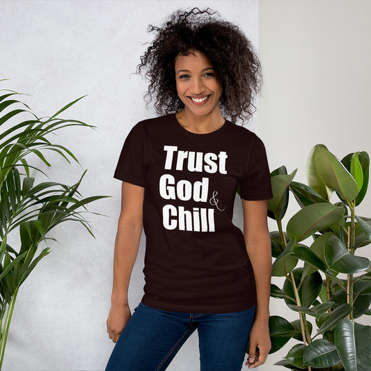 Trust God & Chill T-Shirt