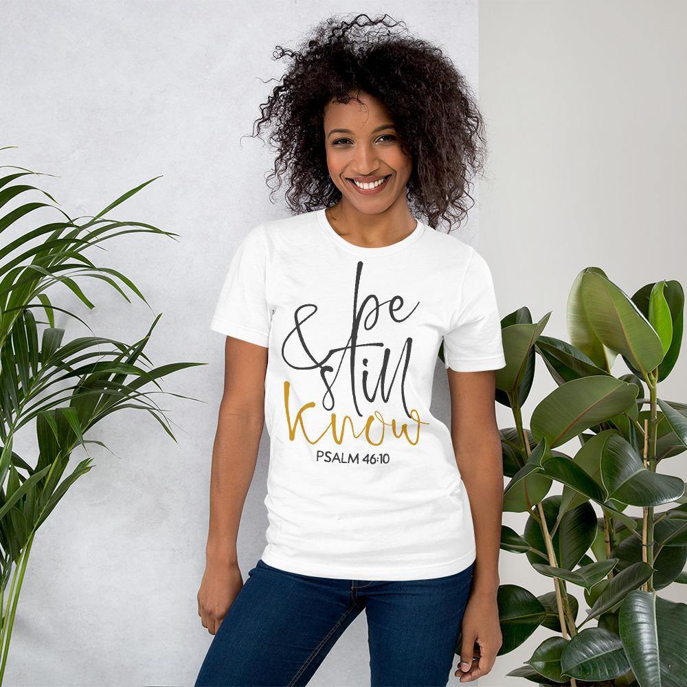 Be Still & Know Christian Graphic Tee Shirt