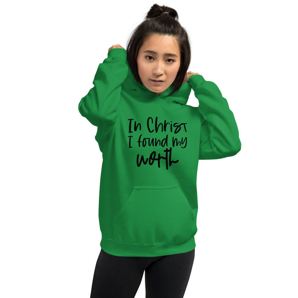 In Christ I Found My Worth Hoodie
