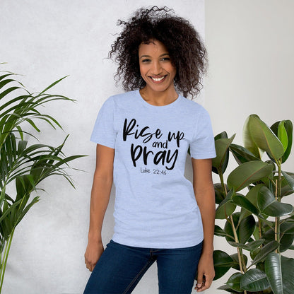 Rise Up And Pray T-Shirt