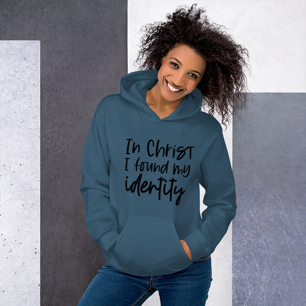 In Christ I Found My Identity Hoodie