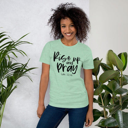 Rise Up And Pray T-Shirt