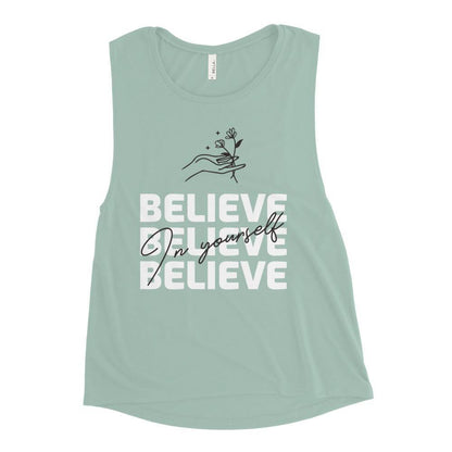 Believe In Yourself Muscle Tank